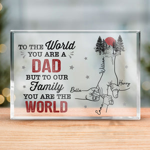 Tu es le monde pour notre famille - Plaque acrylique rectangulaire personnalisée pour la famille - Cadeau de fête des pères, d'anniversaire pour papa