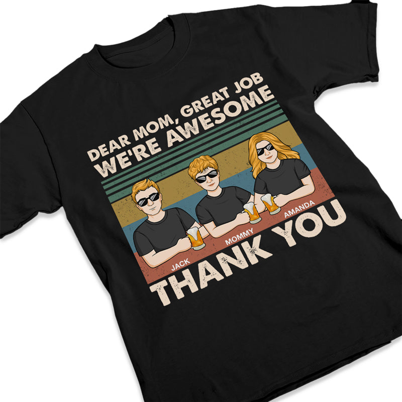 Chère maman, nous sommes tous géniaux - T-shirt unisexe personnalisé, sweat à capuche, sweat-shirt - Cadeau de fête des mères, d'anniversaire pour maman