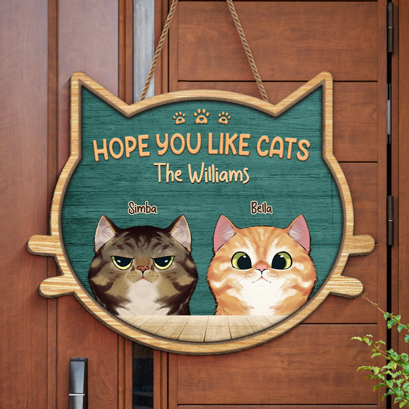 J'espère que vous aimez les chats - Panneau en bois personnalisé en forme de chat - Cadeau de pendaison de crémaillère pour les propriétaires et les amoureux des animaux