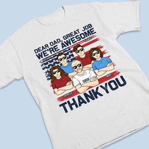 Hé papa, super boulot, on est géniaux - T-shirt patriotique unisexe personnalisé pour la famille, sweat à capuche, sweat-shirt - Fête des pères, Jour de l'Indépendance, 4 juillet, cadeau d'anniversaire pour papa