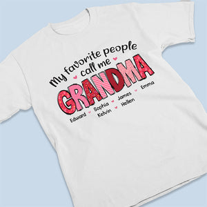 Mes personnes préférées m'appellent grand-mère - T-shirt unisexe personnalisé, sweat à capuche, cadeau pour maman, grand-mère