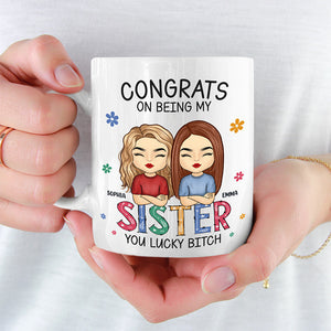 Tu as de la chance de m'avoir - Mug personnalisé Bestie - Cadeau pour les meilleures amies, BFF, sœurs
