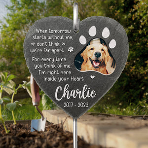 Photo personnalisée « Je suis juste là, dans ton cœur » - Mémorial personnalisé en ardoise et crochet pour jardin commémoratif - Cadeau de condoléances, cadeau pour les propriétaires d'animaux de compagnie, les amoureux des animaux