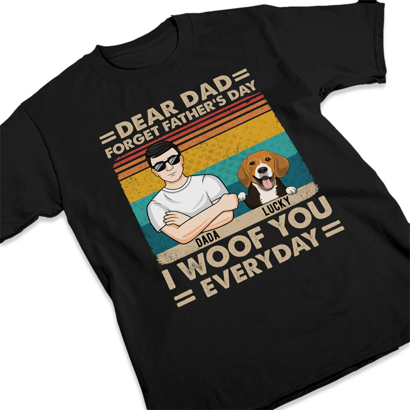 Cher papa, oublie la fête des pères ! T-shirt unisexe personnalisé, sweat à capuche, sweat-shirt, cadeau pour la fête des pères, pour les propriétaires d'animaux et les amoureux des animaux.