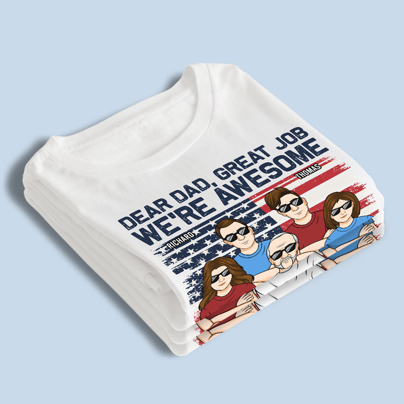 Hé papa, super boulot, on est géniaux - T-shirt patriotique unisexe personnalisé pour la famille, sweat à capuche, sweat-shirt - Fête des pères, Jour de l'Indépendance, 4 juillet, cadeau d'anniversaire pour papa