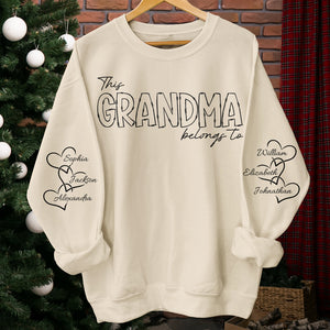 This Grandma Belongs To - Family Personalized Custom Unisex Sweatshirt With Design On Sleeve - Christmas Gift For Grandma