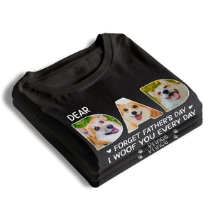 Photo personnalisée Cher papa, je t'aime tous les jours - T-shirt unisexe personnalisé pour chien, sweat à capuche, sweat-shirt - Fête des pères, cadeau pour les propriétaires d'animaux, amoureux des animaux