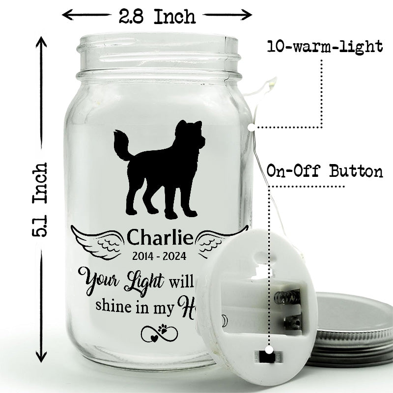 Ta lumière brillera toujours dans mon cœur - Lampe commémorative personnalisée en pot Mason - Cadeau de condoléances pour les propriétaires d'animaux et les amoureux des animaux