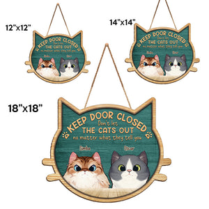 Gardez la porte fermée, ne laissez pas sortir les chats ! Panneau en bois personnalisé en forme de chat, décoration d'intérieur ! Cadeau de pendaison de crémaillère pour les propriétaires et les amoureux des animaux.