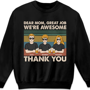 Chère maman, nous sommes tous géniaux - T-shirt unisexe personnalisé, sweat à capuche, sweat-shirt - Cadeau de fête des mères, d'anniversaire pour maman