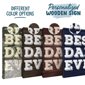 Best Dad Ever - Family Personalized Custom Rectangle Shaped Home Decor Wood Sign - Father's Day, House Warming Gift For Dad