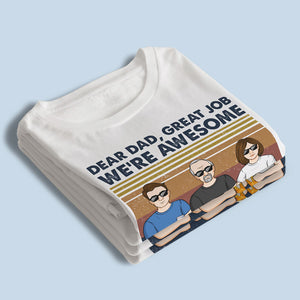 Cher papa, excellent travail, je suis génial, merci - T-shirt unisexe personnalisé pour la famille, sweat à capuche, sweat-shirt - Cadeau de fête des pères, d'anniversaire pour papa
