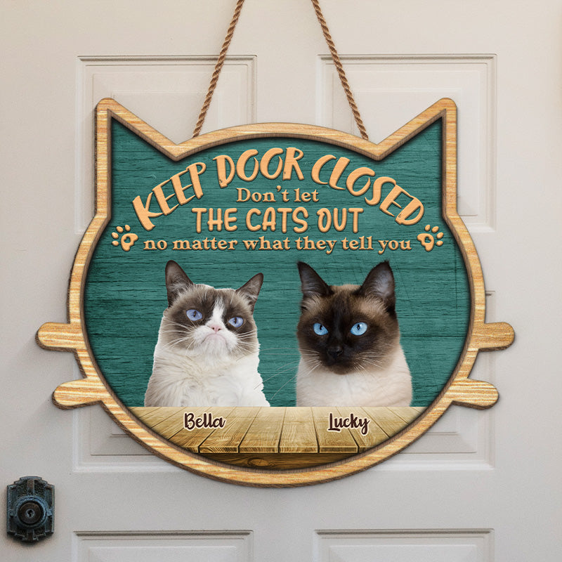 Photo personnalisée « N'oubliez pas de fermer la porte » - Panneau en bois personnalisé en forme de chat - Cadeau de pendaison de crémaillère pour les propriétaires d'animaux et les amoureux des animaux