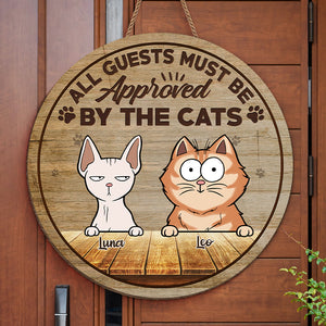 All Guests Must Be Approved By The Cats - Cat Personalized Custom Shaped Home Decor Wood Sign - House Warming Gift For Pet Owners, Pet Lovers