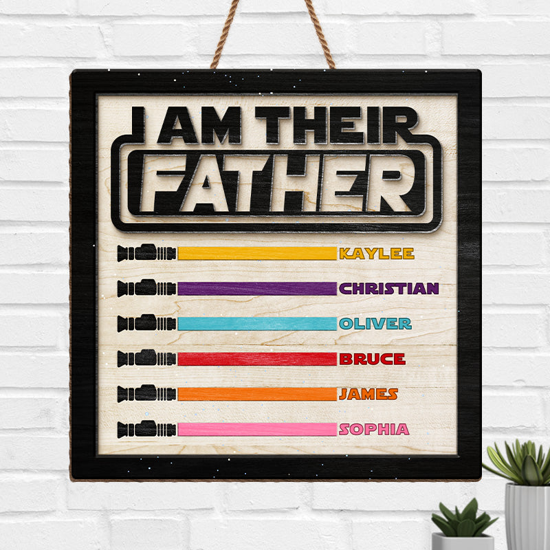 Je suis leur père - Panneau en bois personnalisé pour la décoration de la maison - Cadeau de fête des pères, de pendaison de crémaillère pour papa