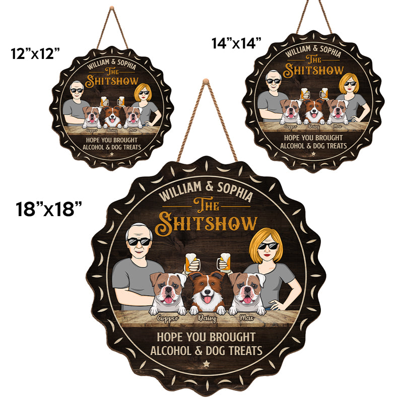 J'espère que vous avez apporté de l'alcool et des friandises pour chien - Panneau en bois personnalisé en forme de chien - Cadeau de pendaison de crémaillère pour les propriétaires d'animaux et les amoureux des animaux