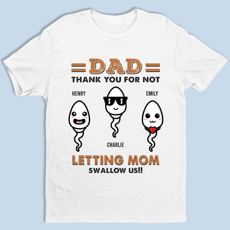 Thank You For Saving Us - Family Personalized Custom Unisex T-shirt, Hoodie, Sweatshirt - Father's Day, Birthday Gift For Dad