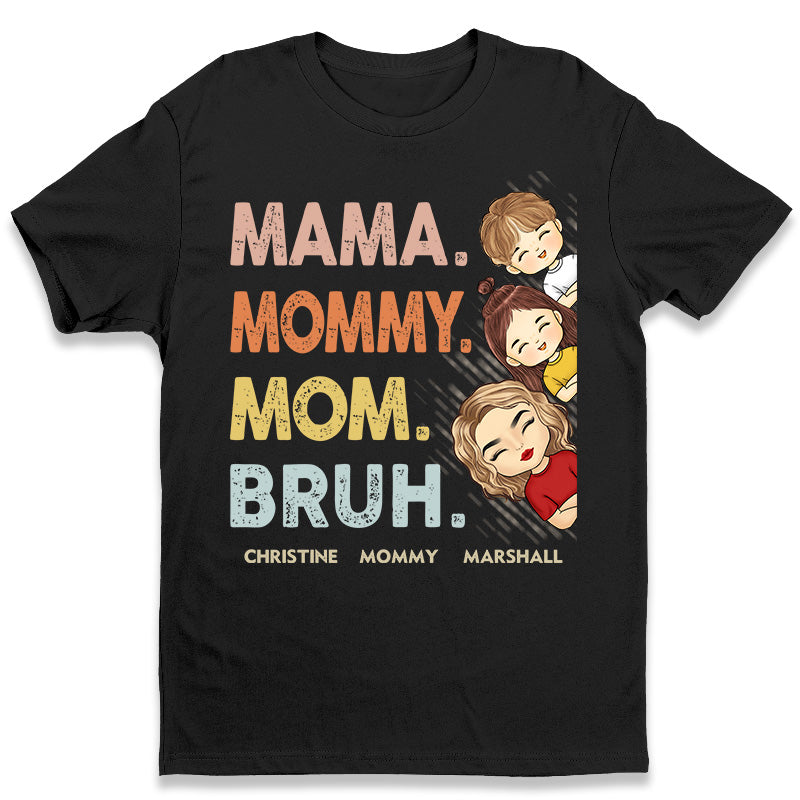 Daddy Mommy Bruh - Family Personalized Custom Unisex T-shirt, Hoodie, Sweatshirt - Father's Day, Mother's Day, Birthday Gift For Dad, Mom