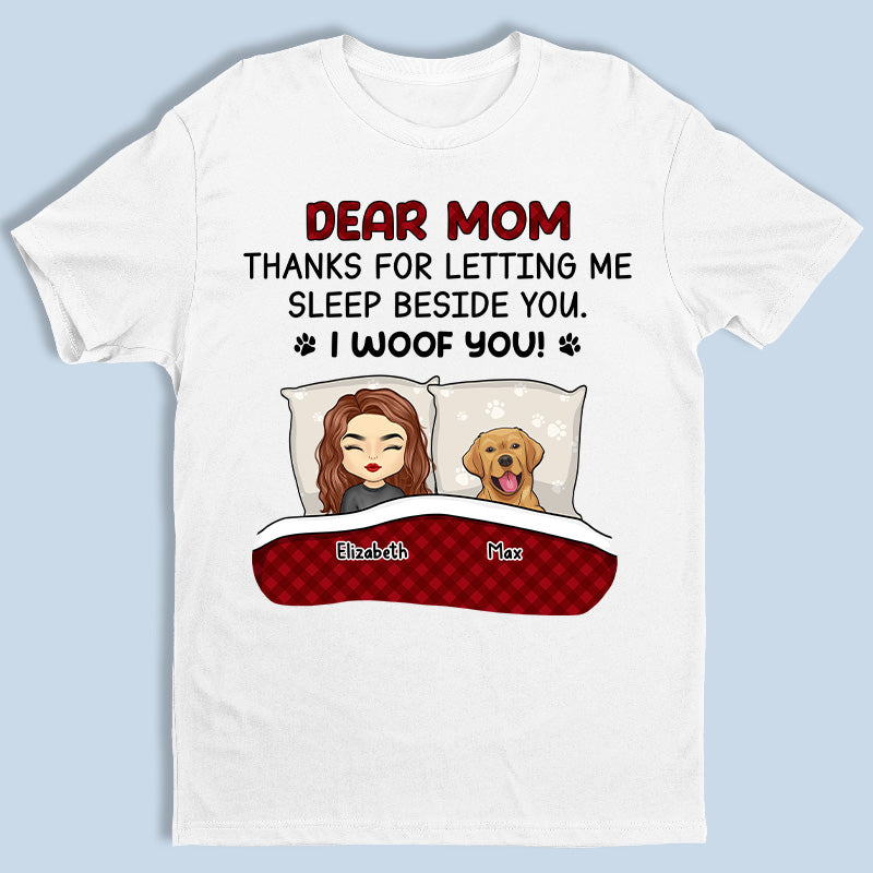 Maman, merci de m'avoir laissé dormir à tes côtés - T-shirt unisexe personnalisé pour chien, sweat à capuche, sweat-shirt - Fête des Mères, cadeau pour les propriétaires d'animaux et les amoureux des animaux