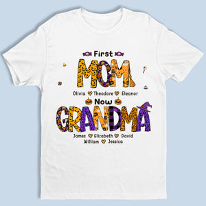 D'abord maman, maintenant grand-mère - T-shirt, sweat à capuche, sweat-shirt unisexe personnalisé pour la famille - Cadeau d'automne pour grand-mère