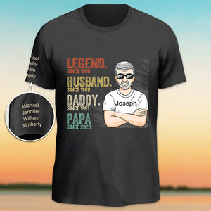 Legend Husband Daddy Papa - Family Personalized Custom Unisex T-Shirt With Design On Sleeve - Father's Day, Birthday Gift For Dad, Grandpa