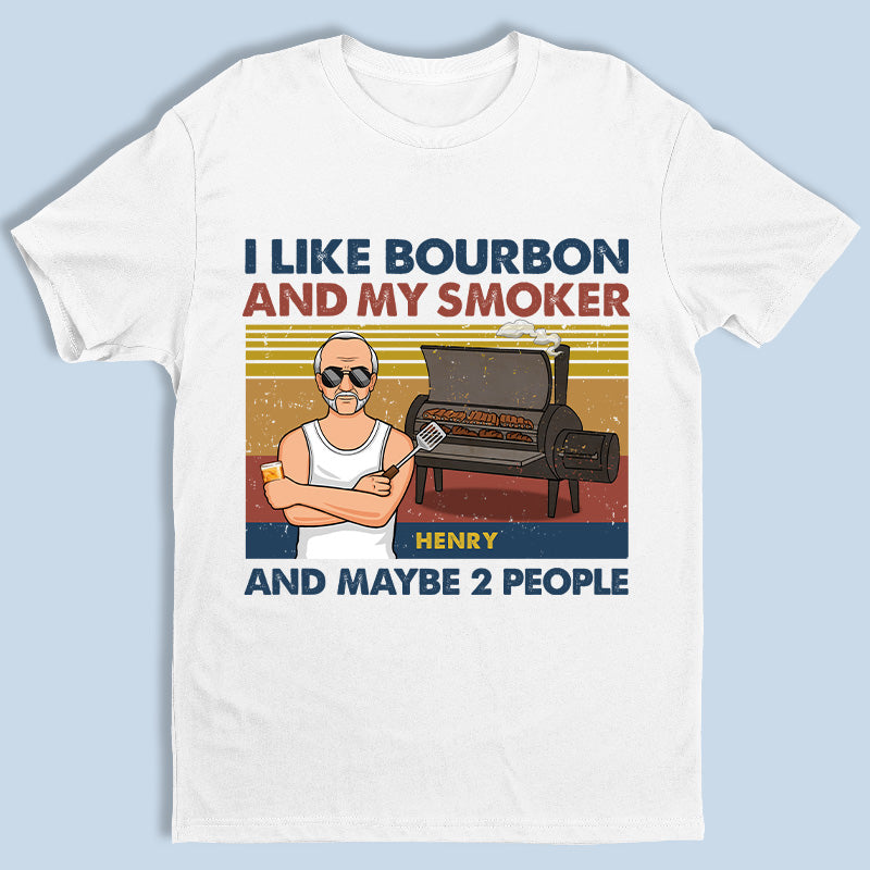 I Like Bourbon And My Smoker - Family Personalized Custom Unisex T-shirt, Hoodie, Sweatshirt - Father's Day, Birthday Gift For Dad