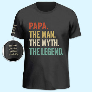 Papa, l'homme, le mythe, la légende - T-shirt unisexe personnalisé avec motif sur la manche - Cadeau de fête des pères, d'anniversaire pour papa, grand-père