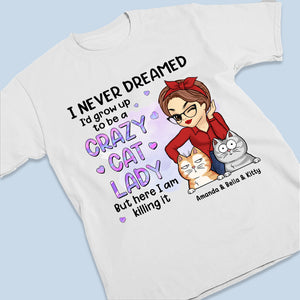 Crazy Cat Lady - T-shirt, sweat à capuche et sweat-shirt unisexe personnalisé avec chat - Cadeau pour propriétaires et amoureux des animaux