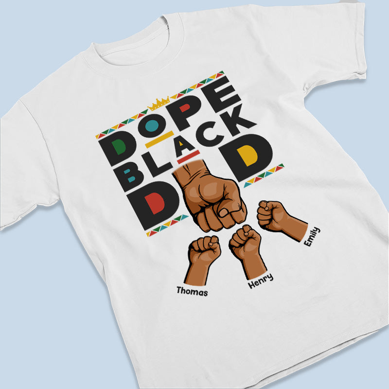 Dope Black Dad - T-shirt unisexe personnalisé pour la famille, sweat à capuche, sweat-shirt - Cadeau de fête des pères et d'anniversaire pour papa