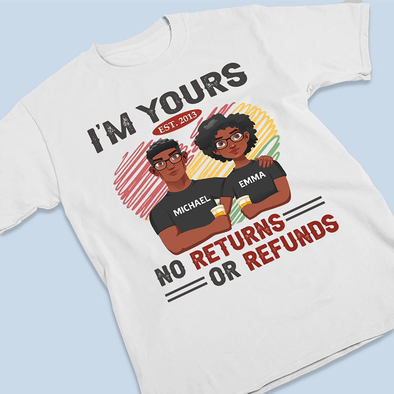 Je suis à toi, pas de retour ni de remboursement ! T-shirt, sweat à capuche, sweat-shirt unisexe personnalisé pour couple ! Cadeau pour mari et femme, anniversaire