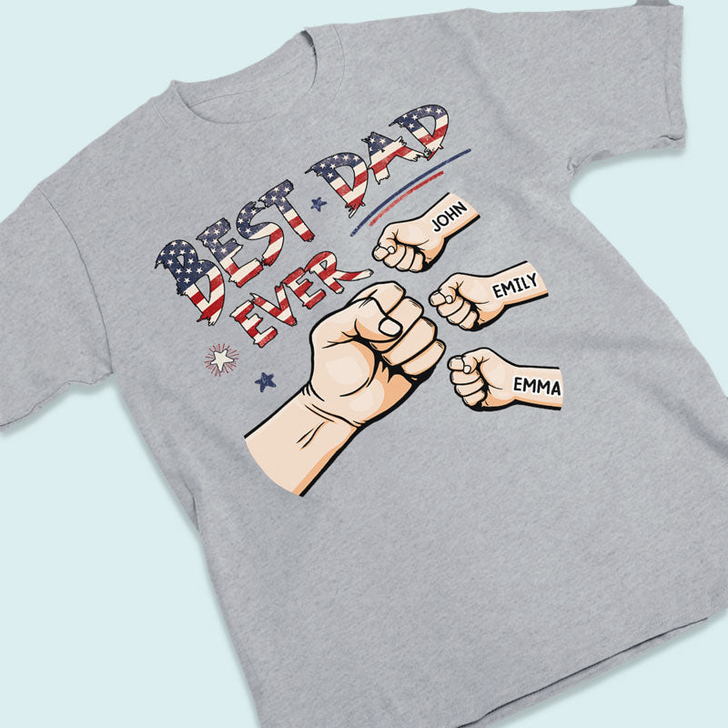 Meilleur papa de tous les temps - T-shirt patriotique unisexe personnalisé pour la famille, sweat à capuche, sweat-shirt - Fête des pères, Jour de l'Indépendance, 4 juillet, cadeau d'anniversaire pour papa