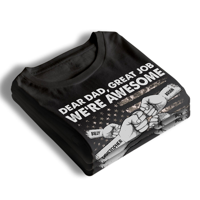 Cher papa, bon travail, nous sommes géniaux - T-shirt unisexe personnalisé pour la famille, sweat à capuche, sweat-shirt - Cadeau de fête des pères, d'anniversaire pour papa