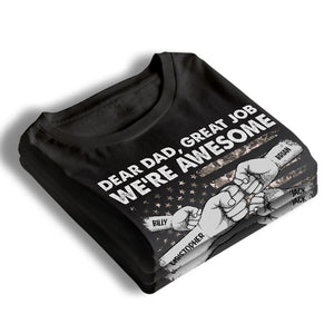 Cher papa, bon travail, nous sommes géniaux - T-shirt unisexe personnalisé pour la famille, sweat à capuche, sweat-shirt - Cadeau de fête des pères, d'anniversaire pour papa