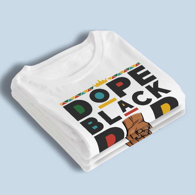 Dope Black Dad - T-shirt unisexe personnalisé pour la famille, sweat à capuche, sweat-shirt - Cadeau de fête des pères et d'anniversaire pour papa