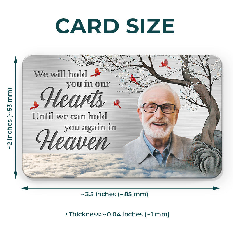 Carte photo personnalisée « Je te tiens dans mon cœur » – Carte portefeuille en aluminium personnalisée commémorative – Cadeau de condoléances pour les membres de la famille