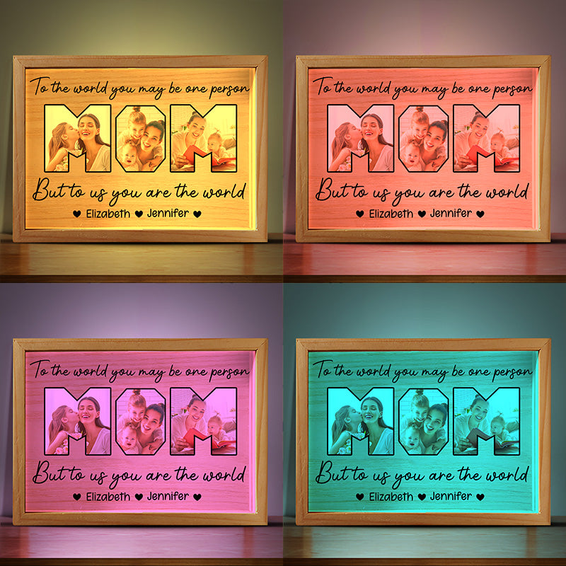 Custom Photo You Mean The World To Us - Family Personalized Custom Frame Light Box - Birthday Gift For Mom