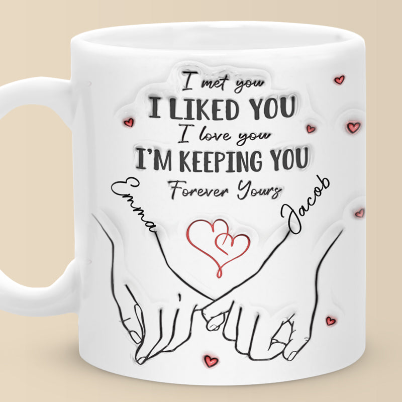 Je te garde pour toujours - Mug personnalisé effet gonflé 3D imprimé pour couple - Cadeau pour mari et femme, anniversaire