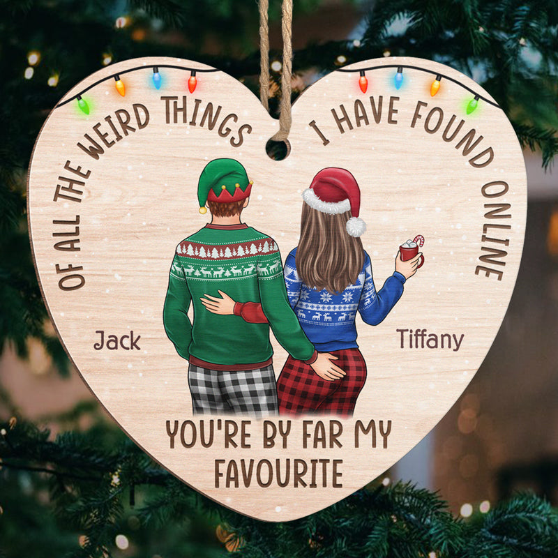 Tu es de loin mon préféré que j'ai trouvé en ligne - Ornement personnalisé pour couple - En forme de cœur en bois - Cadeau de Noël pour mari et femme, anniversaire