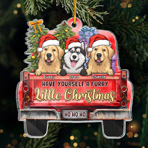 Have Yourself A Furry Little Christmas - Dog & Cat Personalized Custom Ornament - Wood, Acrylic Custom Shaped - Christmas Gift For Pet Owners, Pet Lovers