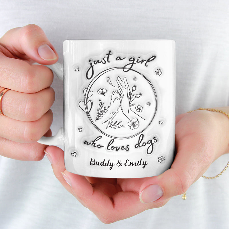 Juste une fille qui aime les chiens - Mug personnalisé avec effet gonflable 3D - Cadeau pour les propriétaires d'animaux et les amoureux des animaux