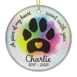 Un morceau de mon cœur est parti avec toi - Ornement commémoratif personnalisé - Forme ronde en céramique - Cadeau de Noël, cadeau de condoléances pour les propriétaires d'animaux de compagnie, les amoureux des animaux