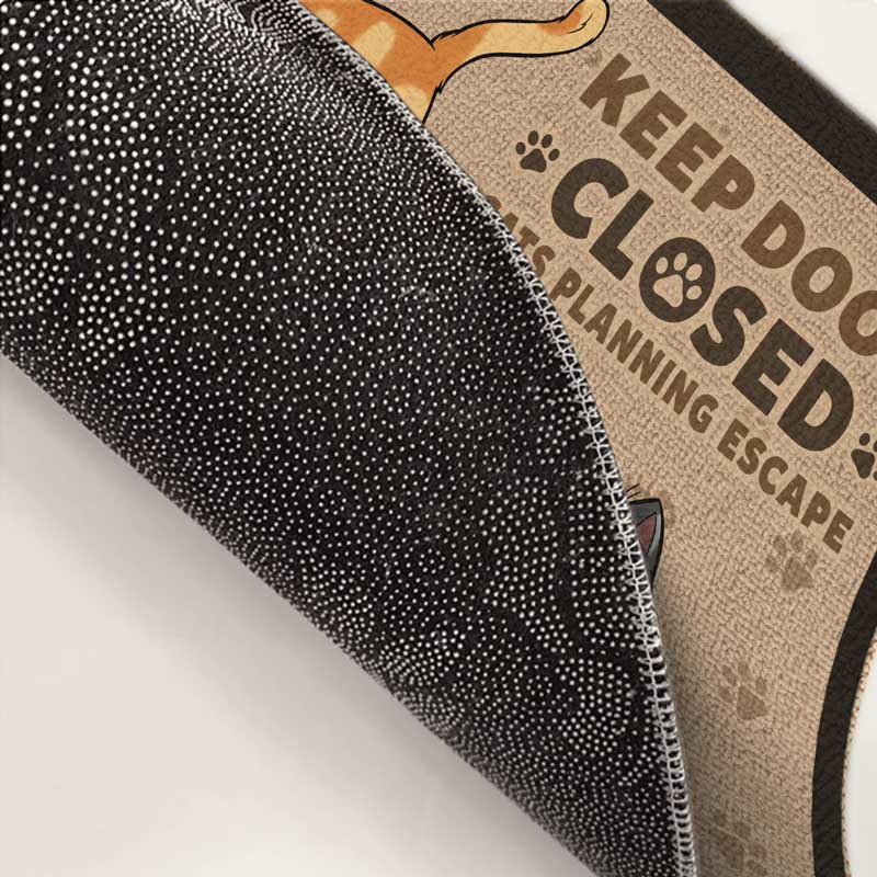 Gardez la porte fermée, sinon les chats s'échapperont ! Tapis décoratif personnalisé pour chat ! Cadeau pour les propriétaires et les amoureux des animaux.