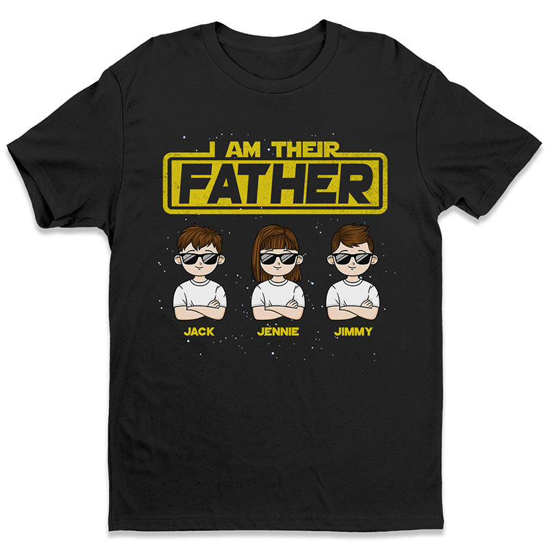 I'm Their Father Mother - Family Personalized Custom Unisex T-shirt, Hoodie, Sweatshirt - Father's Day, Mother's Day, Birthday Gift For Dad, Mom
