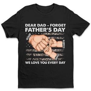 Nous t'aimons chaque jour - T-shirt unisexe personnalisé, sweat à capuche, sweat-shirt - Cadeau de fête des pères, d'anniversaire pour papa
