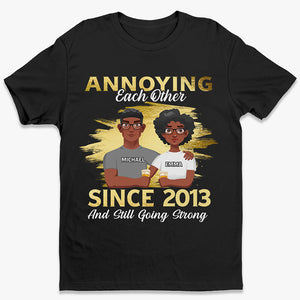 Nous nous ennuyons mutuellement depuis - T-shirt, sweat à capuche et sweat-shirt unisexe personnalisé pour couple - Cadeau pour mari et femme, anniversaire