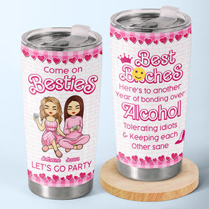 Come On Besties Let's Go Party - Bestie Personalized Custom Tumbler - Christmas Gift For Best Friends, BFF, Sisters
