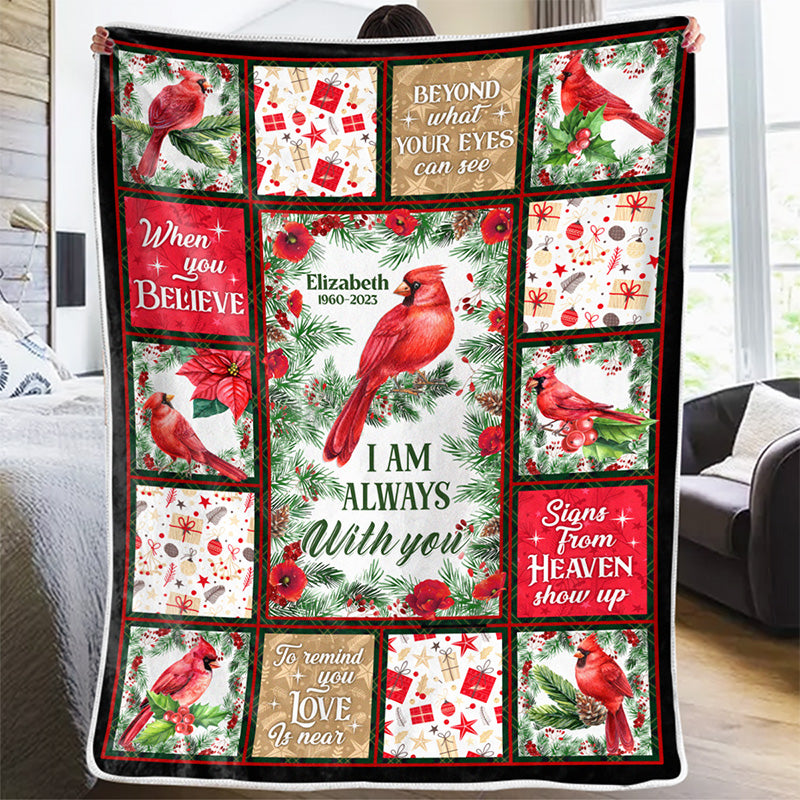 Je suis toujours avec toi - Couverture personnalisée commémorative - Cadeau de Noël, cadeau de condoléances pour les membres de la famille
