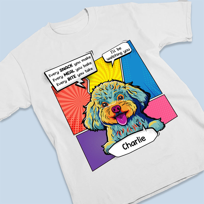 Je te surveillerai - T-shirt, sweat à capuche et sweat-shirt unisexe personnalisé pour chien - Cadeaux pour propriétaires et amoureux des animaux