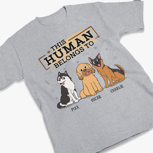 Cet humain nous appartient - T-shirt, sweat à capuche et sweat-shirt unisexe personnalisé pour chien - Cadeau pour propriétaires et amoureux des animaux