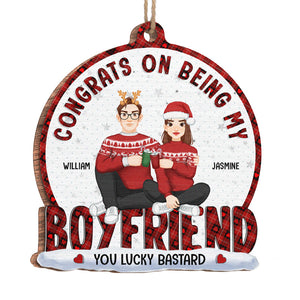 Congrats On Being My Boyfriend - Couple Personalized Custom Ornament - Wood Custom Shaped - Christmas Gift For Husband Wife, Anniversary
